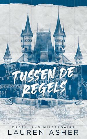 Tussen de regels by Lauren Asher