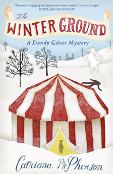 The Winter Ground, Book 3 by Catriona McPherson