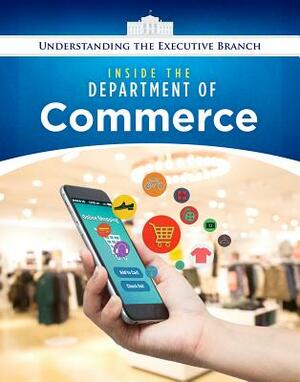 Inside the Department of Commerce by Jennifer Peters