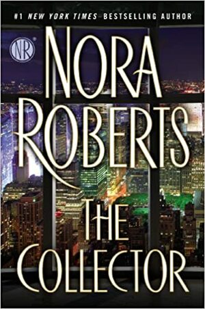 The Collector by Nora Roberts