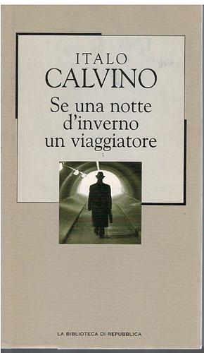 Se una notte d'inverno un viaggiatore by Italo Calvino