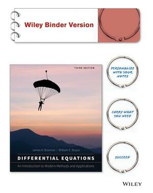 Differential Equations: An Introduction to Modern Methods and Applications by William E. Boyce, James R. Brannan