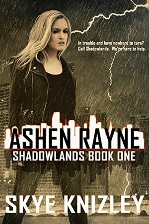 Ashen Rayne by Skye Knizley