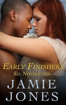 Early Finishers by Jamie Jones