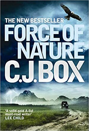 Force of Nature by C.J. Box