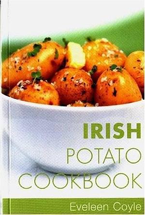 Irish Potato Cookbook by Eveleen Coyle