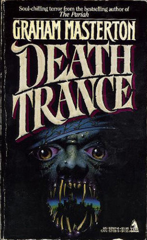 Death Trance by Graham Masterton