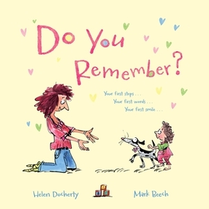 Do You Remember? by Helen Docherty, Mark Beech