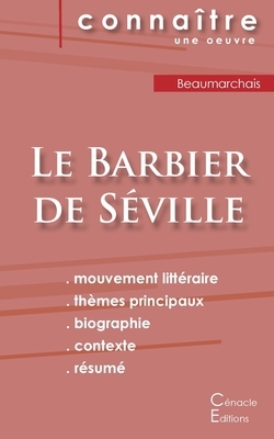 Fiche de lecture Le Barbier de Séville de Beaumarchais (Analyse littéraire de référence et résumé complet) by Pierre-Augustin Caron de Beaumarchais