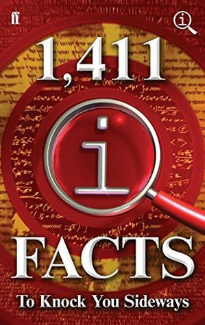 1,411 QI Facts To Knock You Sideways by John Lloyd, John Mitchinson