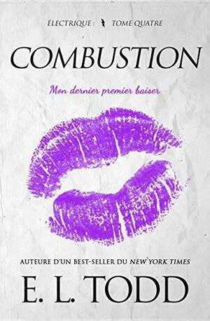 Combustion by E.L. Todd, E.L. Todd