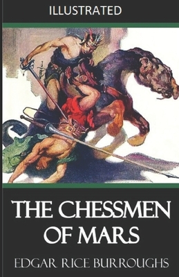 The Chessmen of Mars illustrated by Edgar Rice Burroughs