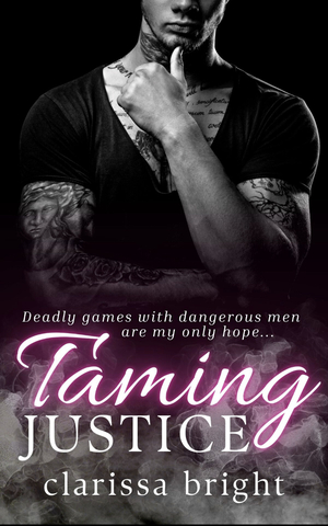 Taming Justice  by Clarissa Bright