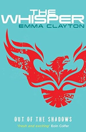 The Whisper by Emma Clayton