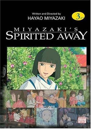 Spirited Away, Volume 3 by Yuji Oniki, Hayao Miyazaki