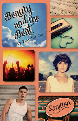 Beauty and the Beat by Kate Forster