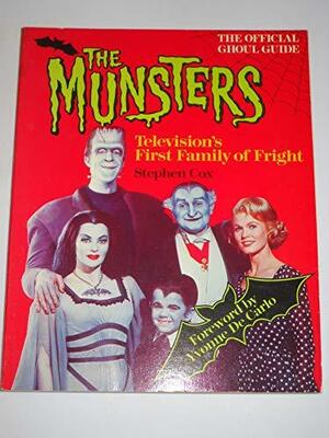 The Munsters: Television's First Family of Fright, Volume 10 by Stephen Cox