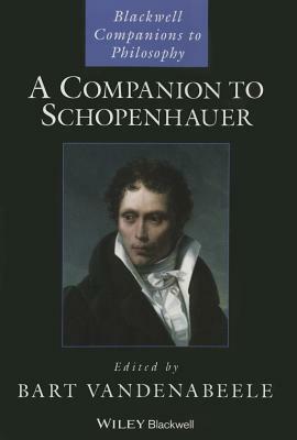 A Companion to Schopenhauer by 