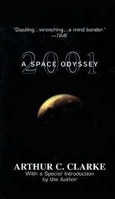 2001: A Space Odyssey by Arthur C. Clarke