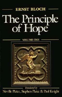 The Principle of Hope, Vol. 1 by Neville Plaice, Ernst Bloch, Stephen Plaice, Paul Knight