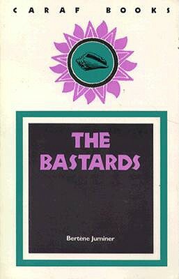 The Bastards by Bertne Juminer