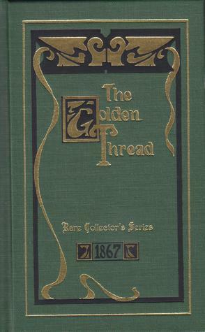 The Golden Thread by Norman MacLeod