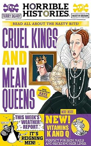 Cruel Kings and Mean Queens by Terry Deary, Kate Sheppard