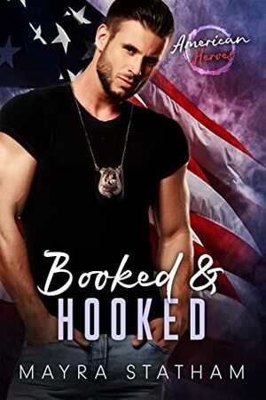 Booked & Hooked by Mayra Statham