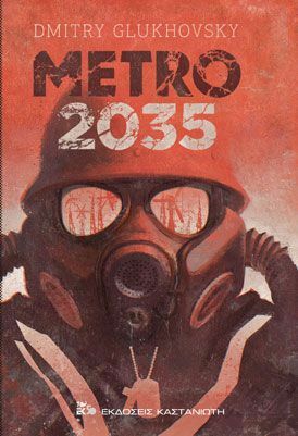 METRO 2035 by Dmitry Glukhovsky
