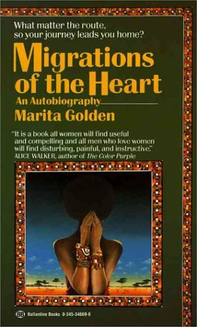 Migrations of the Heart by Marita Golden