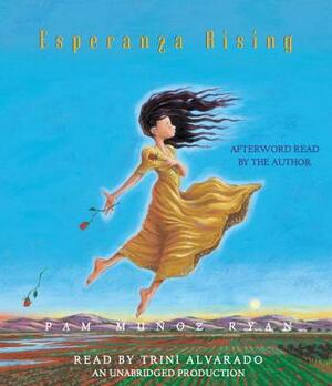 Esperanza Rising by Pam Muñoz Ryan