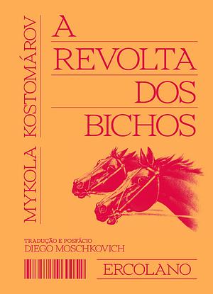 A revolta dos bichos by Mykola Kostomarov