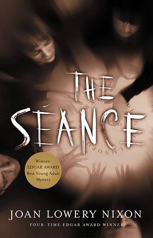 The Séance by Joan Lowery Nixon