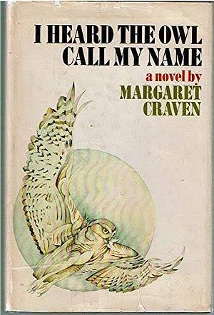 I Heard the Owl Call My Name by Margaret Craven