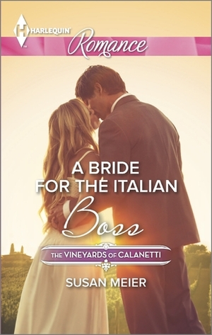 A Bride for the Italian Boss by Susan Meier