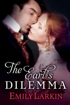 The Earl's Dilemma by Emily Larkin