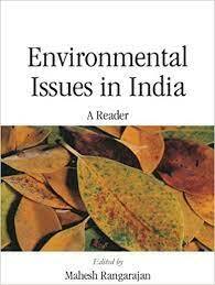 Environmental Issues In India: A Reader by Mahesh Rangarajan