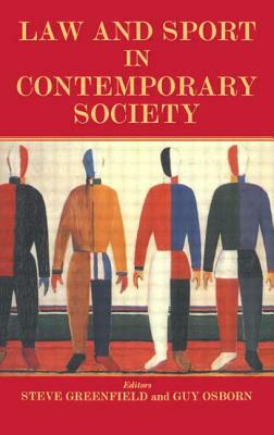 Law and Sport in Contemporary Society by 