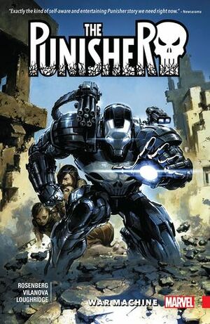 The Punisher: War Machine Vol. 1 by Matthew Rosenberg, Guiu Vilanova