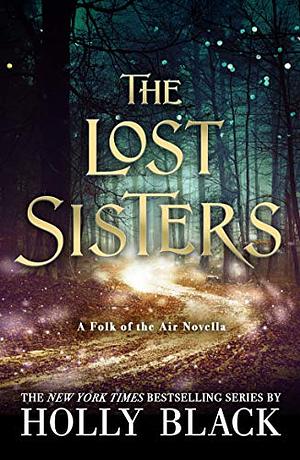 The Lost Sisters by Holly Black