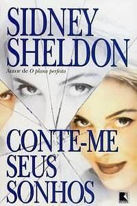 Conte-me Seus Sonhos by Sidney Sheldon