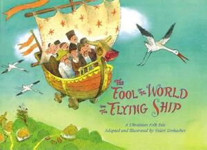 Fool of the World and the Flying Ship by Valeri Gorbachev