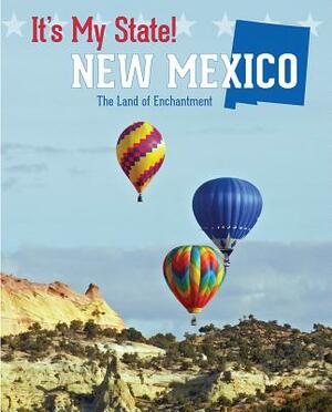 New Mexico: The Land of Enchantment by Ellen H. Todras, Ruth Bjorklund