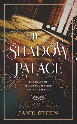 The Shadow Palace by Jane Steen