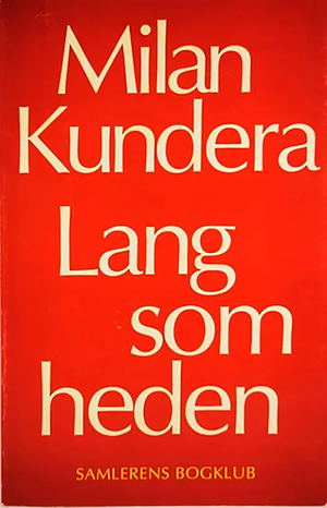 Langsomheden by Milan Kundera, Linda Asher