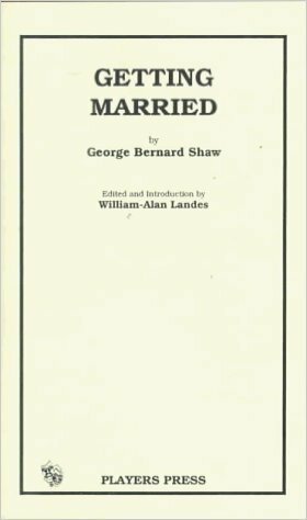 Getting Married by George Bernard Shaw