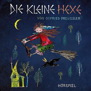 Die kleine Hexe - Das Hörspiel: 2 CDs by Otfried Preußler
