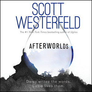 Afterworlds by Scott Westerfeld