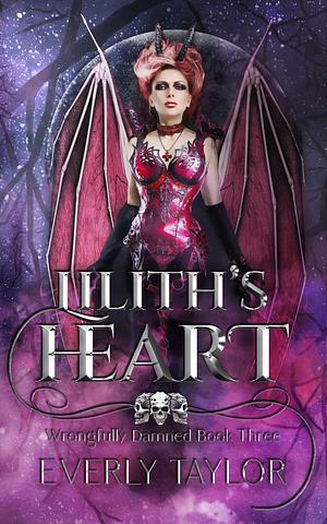 Lilith's Heart by Everly Taylor