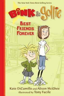 Bink & Gollie: Best Friends Forever by Alison McGhee, Kate DiCamillo